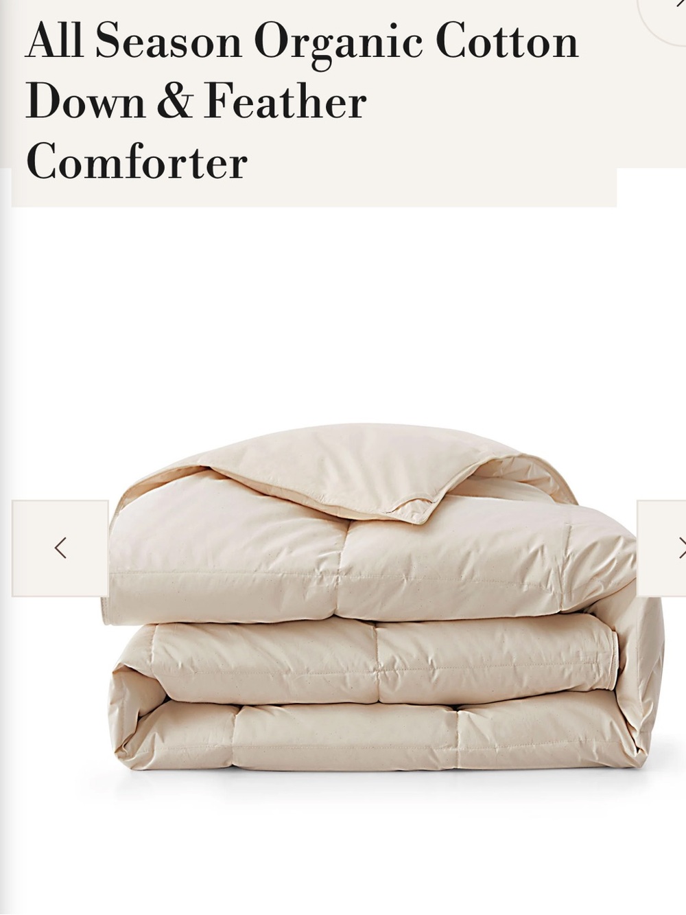 All Season Organic Cotton
Down & Feather
Comforter Color: Off WhiteF/Q NEW